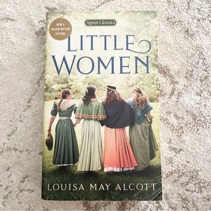 Little Women by Louisa May Alcott Paperback Signet Classics Edition